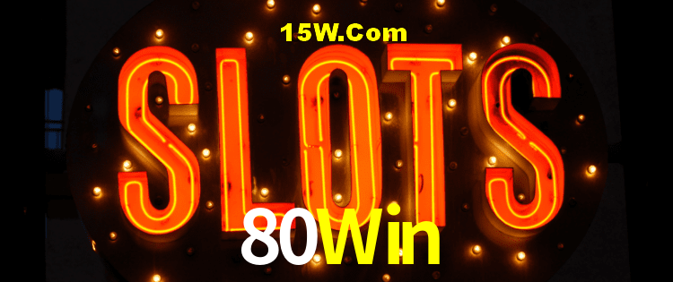 Bonus Features 80Win